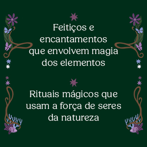 elementos mágicos, seres mágicos, elementos da  natureza, elementos da floresta, magia