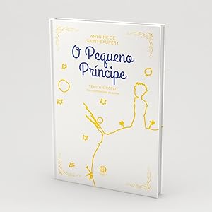 O PEQUENO PRÍNCIPE - EDIÇÃO LUXO