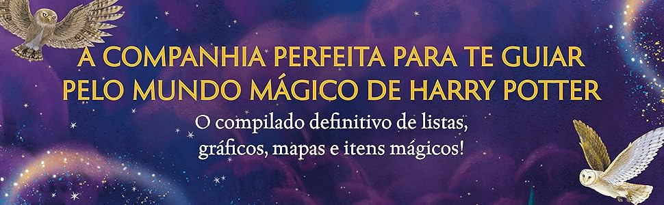 A companhia perfeita para te guiar pelo mundo mágico de harry potter